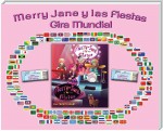 Merry Jane y las Fiestas Gira Mundial