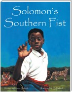 Solomon’S Southern Fist