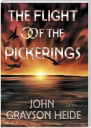 The Flight of the Pickerings