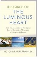 In Search of the Luminous Heart