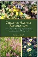 Creative Habitat Restoration