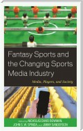 Fantasy Sports and the Changing Sports Media Industry