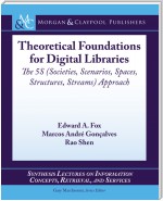 Theoretical Foundations for Digital Libraries