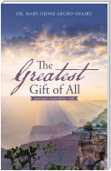 The Greatest Gift of All