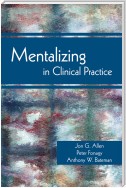 Mentalizing in Clinical Practice