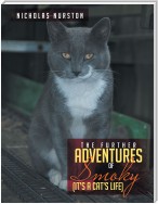 The Further Adventures of Smoky