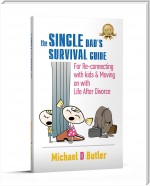 The Single Dad's Survival Guide