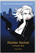 Sinister Secrets on Sunset Hill