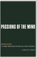 Passions of the Mind