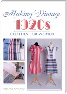 Making Vintage 1920s Clothes for Women