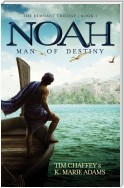 Noah: Man of Destiny