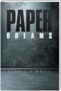 Paper Dreams