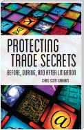 Protecting Trade Secrets