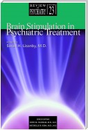 Brain Stimulation in Psychiatric Treatment