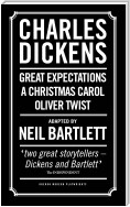 Charles Dickens: Adapted by Neil Bartlett