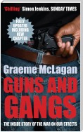 Guns and Gangs