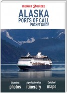 Insight Guides Pocket Alaska Ports of Call (Travel Guide eBook)