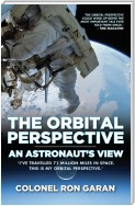 The Orbital Perspective - An Astronaut's View