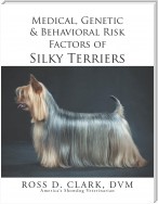 Medical, Genetic & Behavioral Risk Factors of Silky Terriers