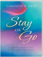 Stay or Go