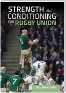 Strength and Conditioning for Rugby Union