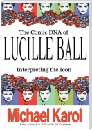 The Comic Dna of Lucille Ball