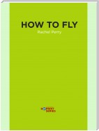 How to Fly