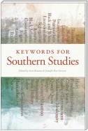 Keywords for Southern Studies