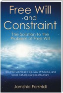 Free Will and Constraint