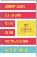 Communicating Better with People on the Autism Spectrum