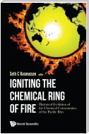 Igniting the Chemical Ring of Fire