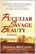 Peculiar Savage Beauty