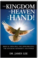 The Kingdom of Heaven Is at Hand!