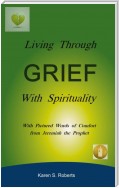 Living Through Grief With Spirituality
