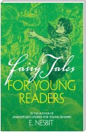Fairy Tales for Young Readers