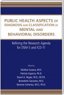 Public Health Aspects of Diagnosis and Classification of Mental and Behavioral Disorders