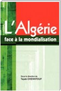 L'Algerie face a la mondialisation