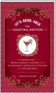 Let's Bring Back: The Cocktail Edition