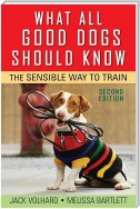 What All Good Dogs Should Know