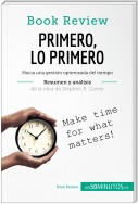 Primero, lo primero de Stephen R. Covey (Análisis de la obra)