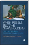 When Rebels Become Stakeholders