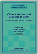 China's Politics And Economy In 2003: Meeting The Post-congress Challenges