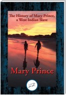 The History of Mary Prince, a West Indian Slave