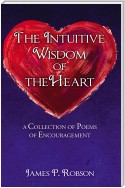 The Intuitive Wisdom of the Heart