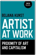 Artist at Work, Proximity of Art and Capitalism