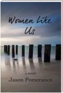 Women Like Us