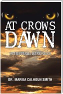 At Crows Dawn