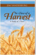 In View of a Harvest