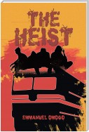 The Heist