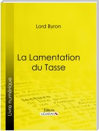 La Lamentation du Tasse